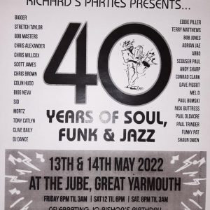 Richard’s 40 Years of Soul, Funk & Jazz – 13th & 14th May 2022 – £15