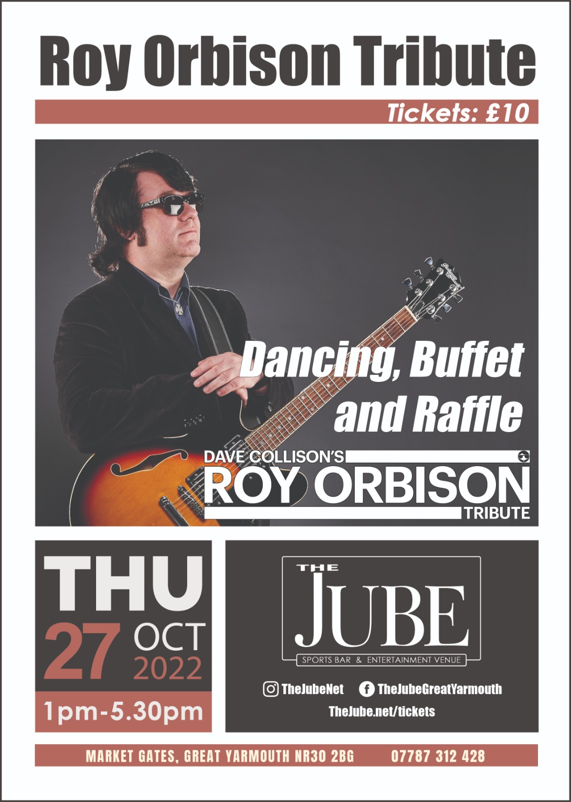 Roy Orbison Tribute Afternoon – Thurs 27th Oct 1300-1700 – £10 entry incl. Buffet