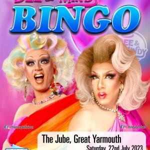 Dee & Mindy’s ‘DRAG BINGO’ & After-Party – Sat 22nd July – £10