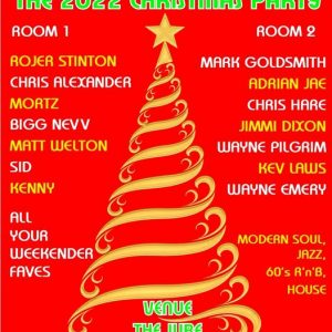 RICHARD’ PARTIES – 2022 XMAS PARTY – SAT 17TH DEC 8PM – 2 Rooms – 14 DJ’s – £7 motd